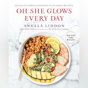 Oh She Glows Every Day Cookbook